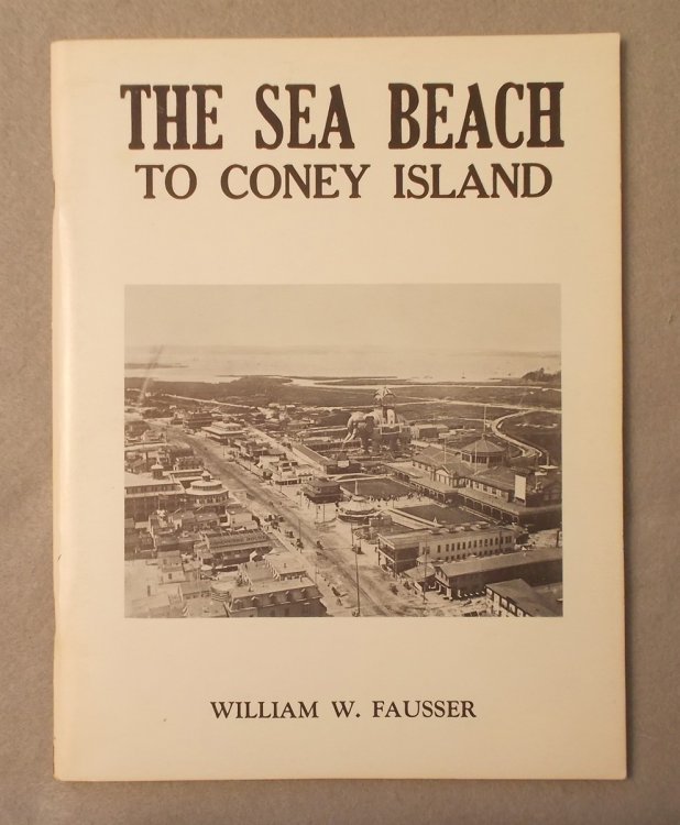 Image for The Sea Beach to Coney Island The Sea Beach to Coney Island