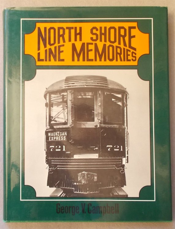 Image for North Shore Line Memories North Shore Line Memories