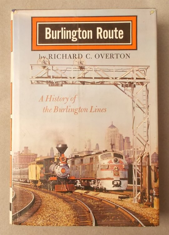 Image for Burlington Route: a History of the Burlington Lines Burlington Route: a History of the Burlington Lines