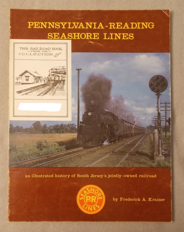 Image for Pennsylvania-Reading Seashore Lines: an Illustrated History of South Jersey's Jointly-Owned Railroad Pennsylvania-Reading Seashore Lines: an Illustrated History of South Jersey's Jointly-Owned Railroad