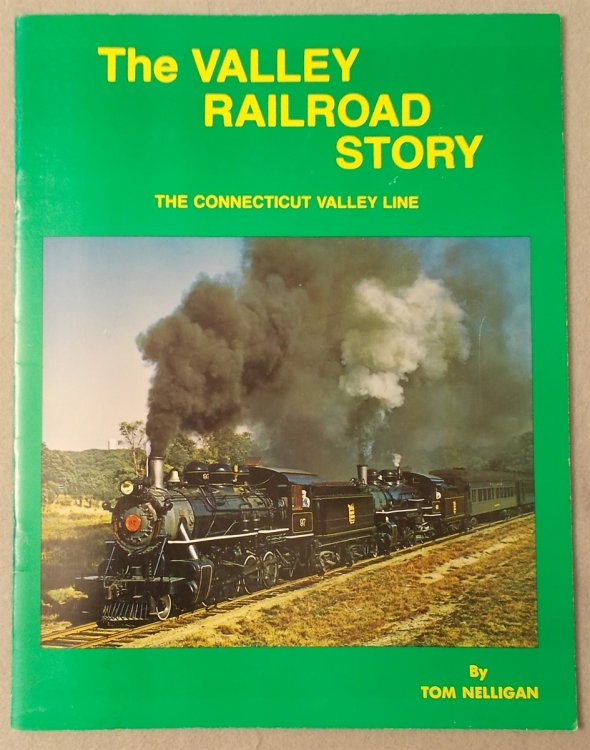Image for The Valley Railroad Story: the Connecticut Valley Line The Valley Railroad Story: the Connecticut Valley Line