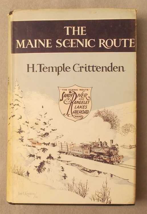 Image for The Maine Scenic Route: a History of the Sandy River & Rangeley Lakes Railroad The Maine Scenic Route: a History of the Sandy River & Rangeley Lakes Railroad