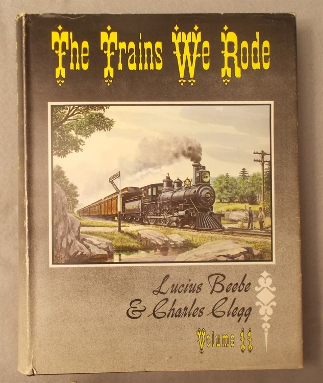 Image for The Trains We Rode: Northern Pacific - Wabash (Volume 2) The Trains We Rode: Northern Pacific - Wabash (Volume 2)