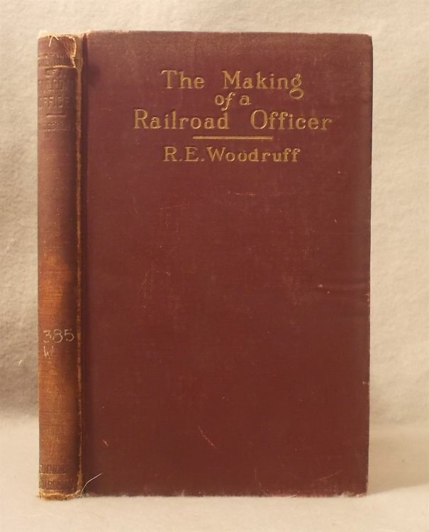 Image for The Making of a Railroad Officer The Making of a Railroad Officer