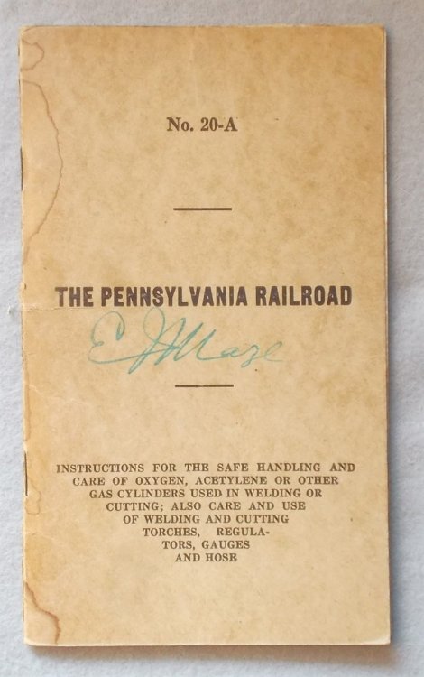 Image for The Pennsylvania Railroad Instructions for the Safe Handling and Care of Oxygen, Acetylene or Other Gas Cylinders Used in Welding or Cutting; Also Care and Use of Welding and Cutting Torches, Regulators, Gauges and Hose (Number 20-A. April 1929). WITH Supplement 2 (1943) The Pennsylvania Railroad Instructions for the Safe Handling and Care of Oxygen, Acetylene or Other Gas Cylinders Used in Welding or Cutting; Also Care and Use of Welding and Cutting Torches, Regulators, Gauges and Hose (Number 20-A. April 1929). WITH Supplement 2 (1943)