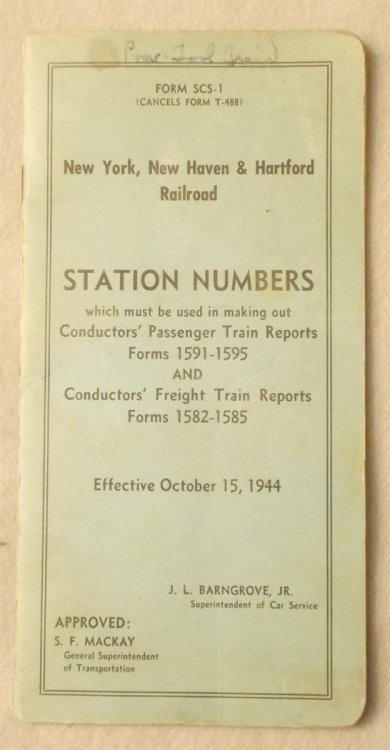 Image for Station Numbers Which Must be Used in Making out Conductors' Passenger Train Reports: Forms 1591-1595 and Conductors Freight Train Reports Forms 1582-1585, Effective October 15, 1944 (The New York, New Haven and Hartford Railroad Form SCS-1) Station Numbers Which Must be Used in Making out Conductors' Passenger Train Reports: Forms 1591-1595 and Conductors Freight Train Reports Forms 1582-1585, Effective October 15, 1944 (The New York, New Haven and Hartford Railroad Form SCS-1)