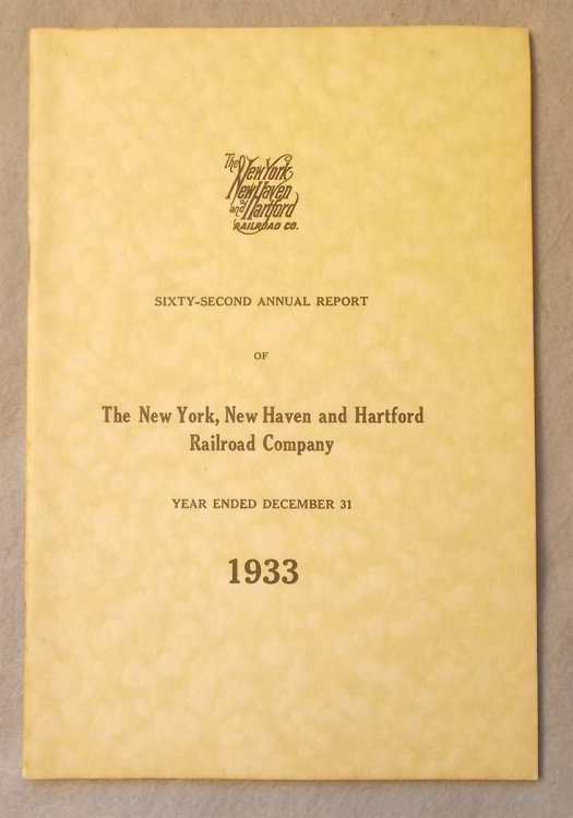 Image for Annual Report to the Stockholders: 1933 (Statement of the Affairs of the New York, New Haven and Hartford Railroad Company) Annual Report to the Stockholders: 1933 (Statement of the Affairs of the New York, New Haven and Hartford Railroad Company)
