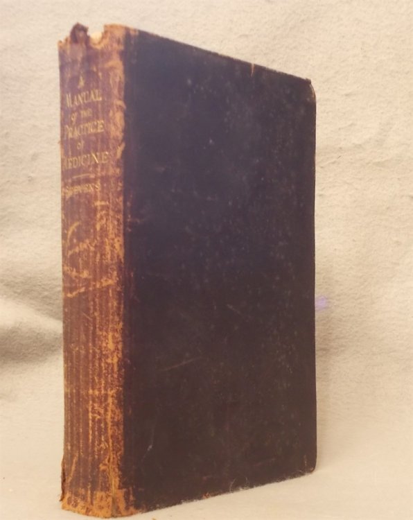 Image for A Manual of the Practice of Medicine Prepared Especially for Students A Manual of the Practice of Medicine Prepared Especially for Students