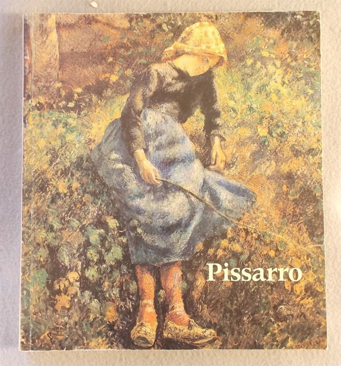 Image for Pissarro: Camille Pissarro, 1830-1903 : Hayward Gallery, London, 30 October 1980-11 January 1981, Grand Palais, Paris, 30 January-27 April 1981, Museum of Fine Arts, Boston, 19 May-9 August 1981 Pissarro: Camille Pissarro, 1830-1903 : Hayward Gallery, London, 30 October 1980-11 January 1981, Grand Palais, Paris, 30 January-27 April 1981, Museum of Fine Arts, Boston, 19 May-9 August 1981