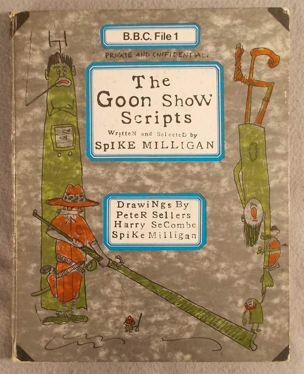 Image for The Goon Show Scripts; B. B. C. File 1 The Goon Show Scripts; B. B. C. File 1