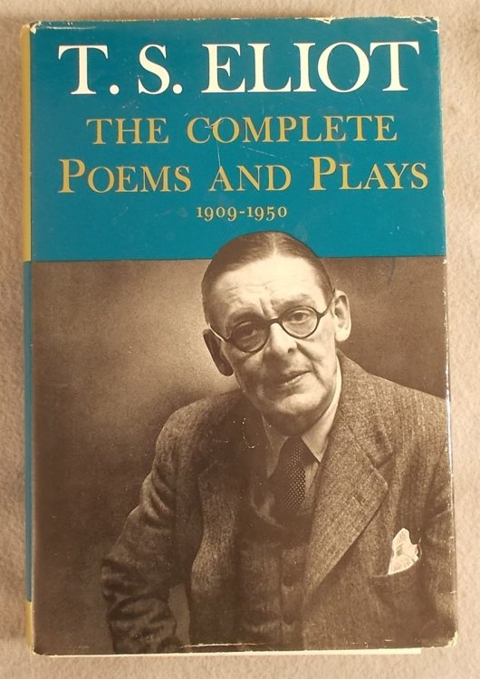 Image for T. S. Eliot: the Complete Poems and Plays 1909-1950. with T. S. Eliot: the Complete Poems and Plays 1909-1950. with
