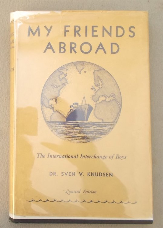 Image for My Friends Abroad: the International Interchange of Boys My Friends Abroad: the International Interchange of Boys