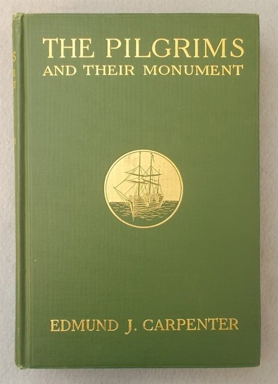 Image for The Pilgrims and Their Monument The Pilgrims and Their Monument