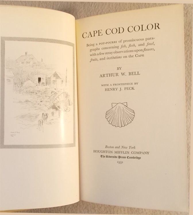 Image for Cape Cod Color; Being a Pot-Pourri of Promiscuous Paragraphs Concerning Fish, Flesh, and Fowl, with a Few Stray Observations Upon Flowers, Fruits, and Institutions on the Cape Cape Cod Color; Being a Pot-Pourri of Promiscuous Paragraphs Concerning Fish, Flesh, and Fowl, with a Few Stray Observations Upon Flowers, Fruits, and Institutions on the Cape
