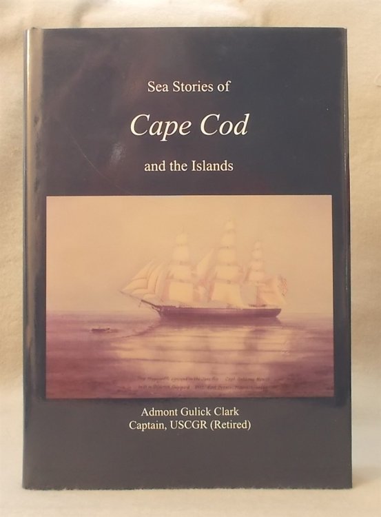 Image for Sea Stories of Cape Cod and the Islands Sea Stories of Cape Cod and the Islands
