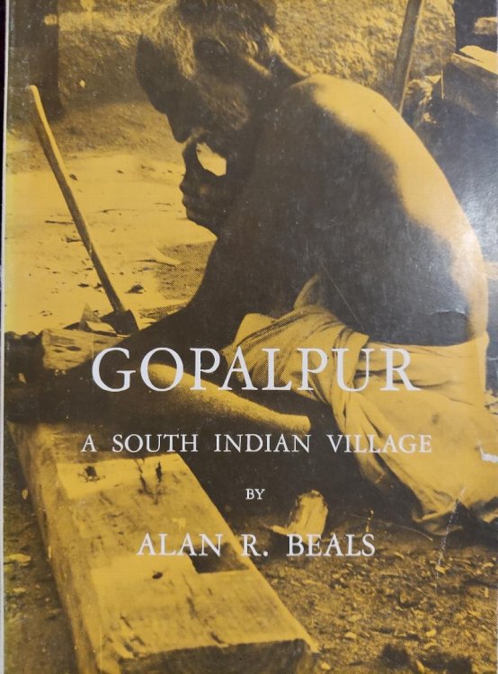 Gopalpur: A South Indian Village [Case Studies in Cultural Anthropology]