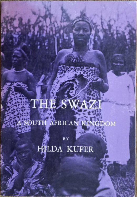 The Swazi: A South African Kingdom [Case Studies in Anthropology]