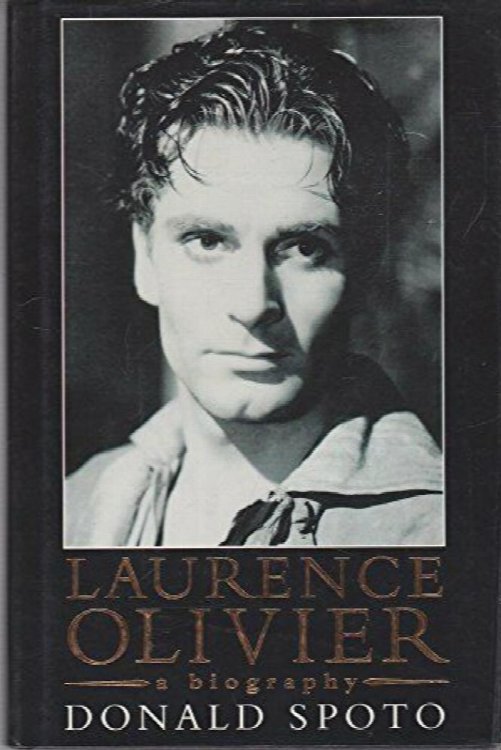 Laurence Olivier; a Biography