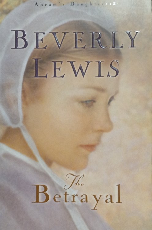 The Betrayal (Abram's Daughters, No. 2)