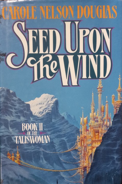 Seed upon the Wind (Book II of the Taliswoman)