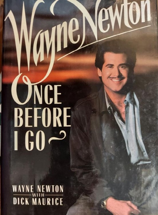 Wayne Newton : Once Before I Go
