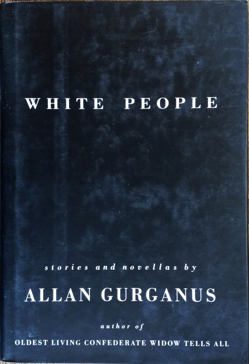 White People: Stories and Novellas