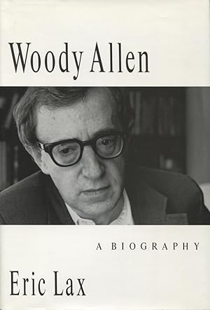 Woody Allen: A Biography