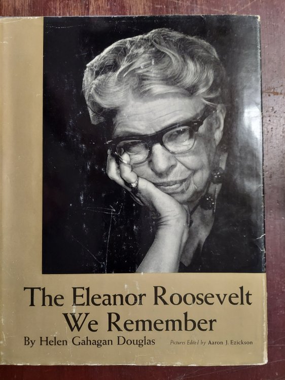 The Eleanor Roosevelt We Remember