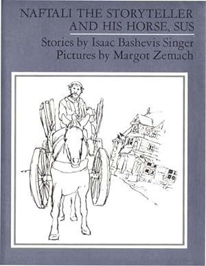 Naftali the Storyteller and His Horse, Sus: And Other Stories