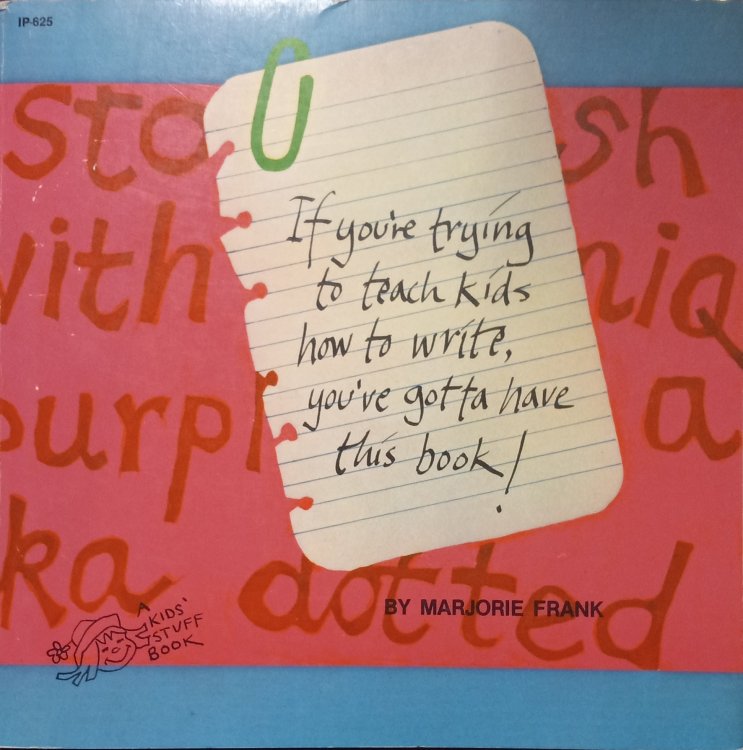 If You're Trying to Teach Kids How to Write, You've Gotta Have This Book!
