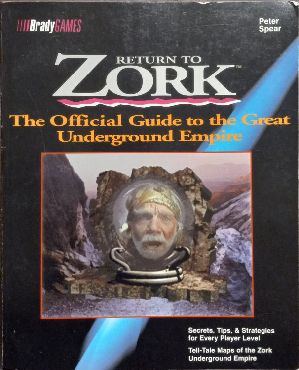 Return to Zork: The Official Guide to the Great Underground Empire (Brady Games)