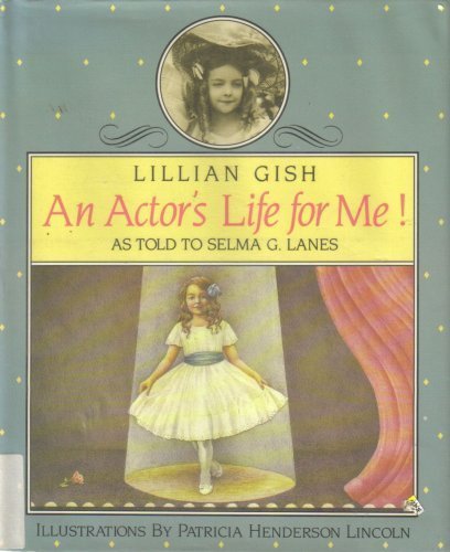 An Actor's Life for Me!