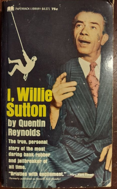 I, Willie Sutton (Original Title: Smooth and Deadly)