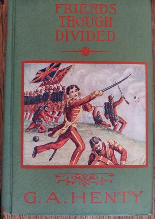 Friends Though Divided : A Tale of the Civil War