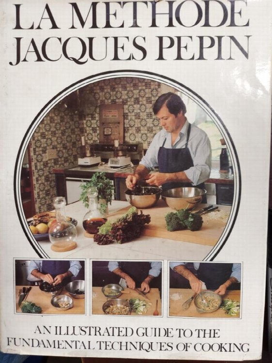 La Methode: An Illustrated Guide to the Fundamental Techniques of Cooking