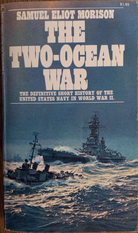The Two-Ocean War: A Short History of the United States Navy in the Second World War