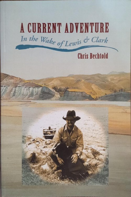 A Current Adventure: In the Wake of Lewis and Clark