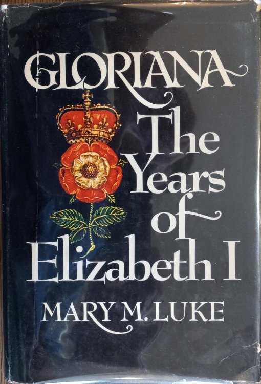 Image for Gloriana: The Years of Elizabeth I Gloriana: The Years of Elizabeth I