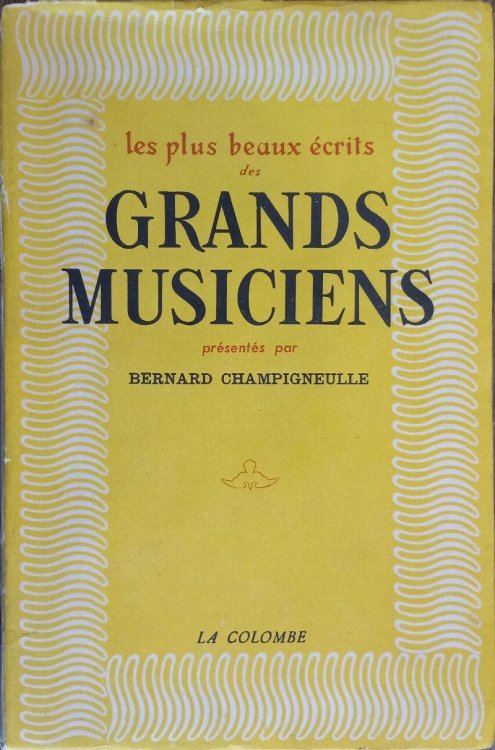 Image for Les Plus Beaux Ecrits Des Grands Musiciens Les Plus Beaux Ecrits Des Grands Musiciens
