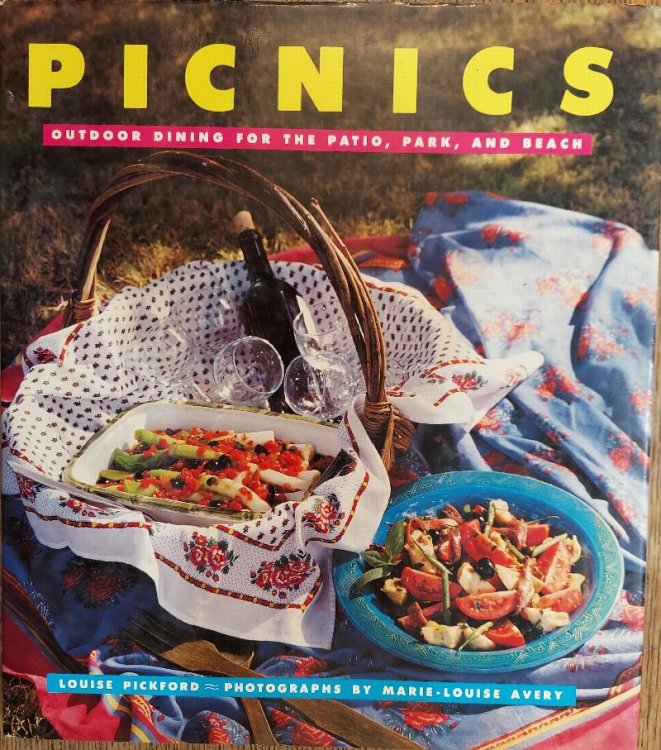 Picnics : Outdoor Dining for the Patio, Park, and Beach