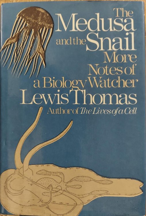 The Medusa and the Snail : More Notes of a Biology Watcher