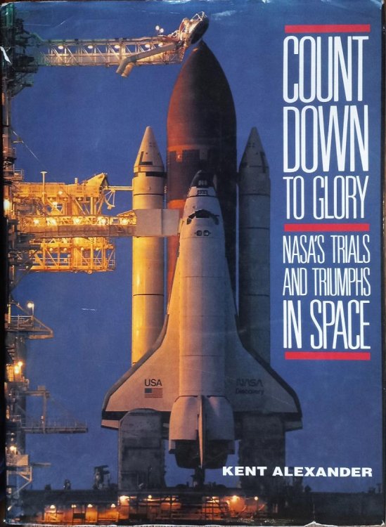 Image for Count Down to Glory: NASA's Trials and Triumphs in Space Count Down to Glory: NASA's Trials and Triumphs in Space