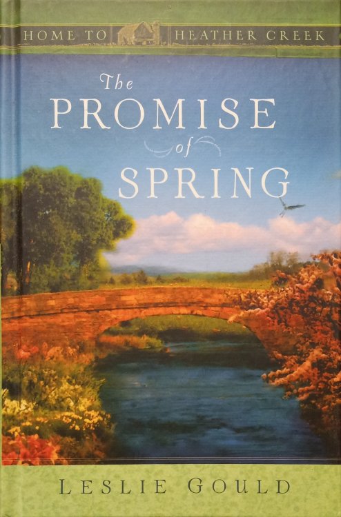 Image for The Promise of Spring (Home to Heather Creek) The Promise of Spring (Home to Heather Creek)