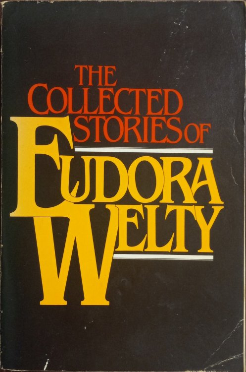 The Collected Stories of Eudora Welty