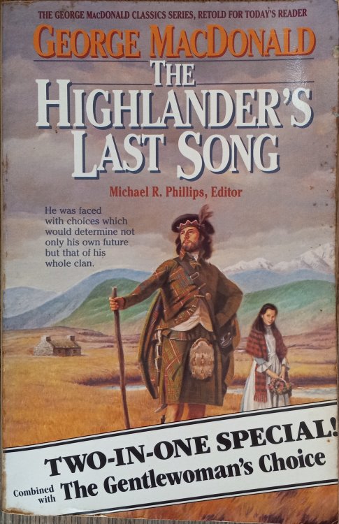 The Highlander's Last Song / The Gentlewoman's Choice