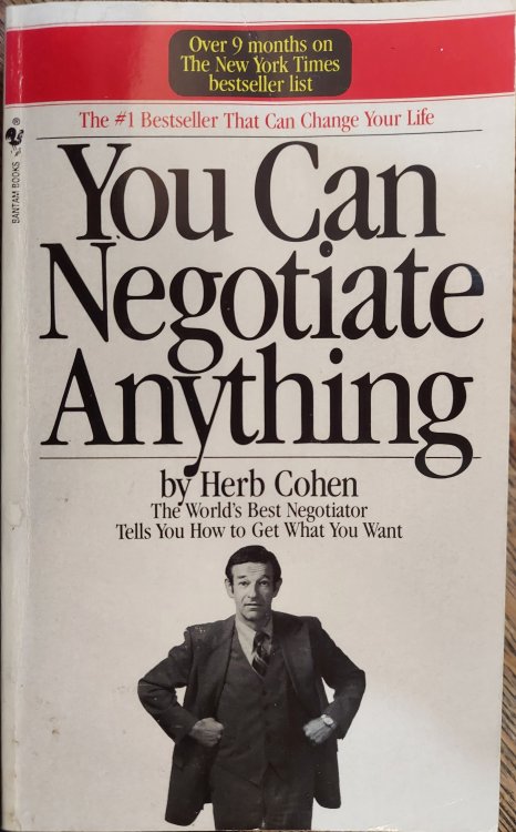 Image for You Can Negotiate Anything You Can Negotiate Anything