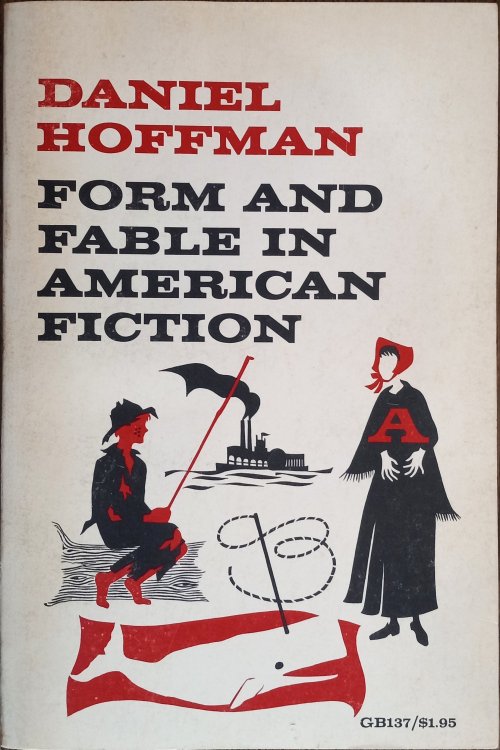 Form and Fable in American Fiction (Galaxy Books)