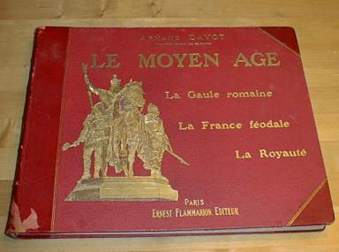 Le Moyen Age La Gaule Romaine Dayot 1900 French History
