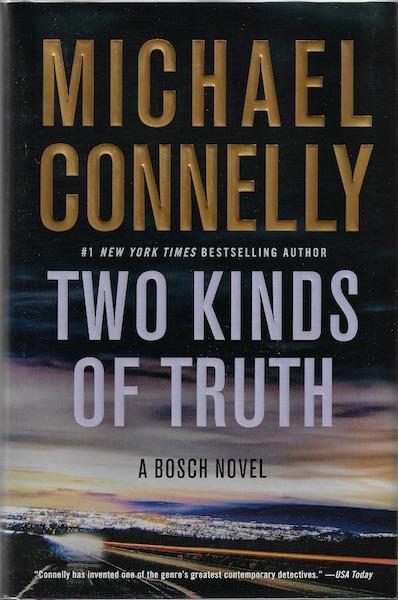 Two Kinds of Truth (A Harry Bosch Novel)