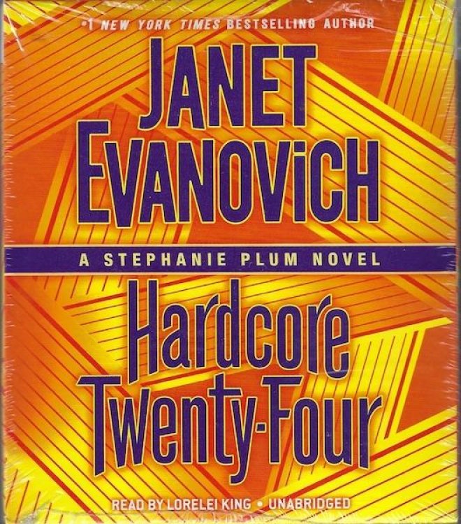 Hardcore Twenty-Four: A Stephanie Plum Novel